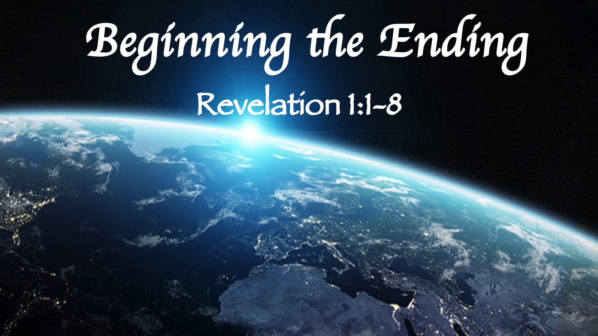 The Book of Revelation: Beginning the Ending