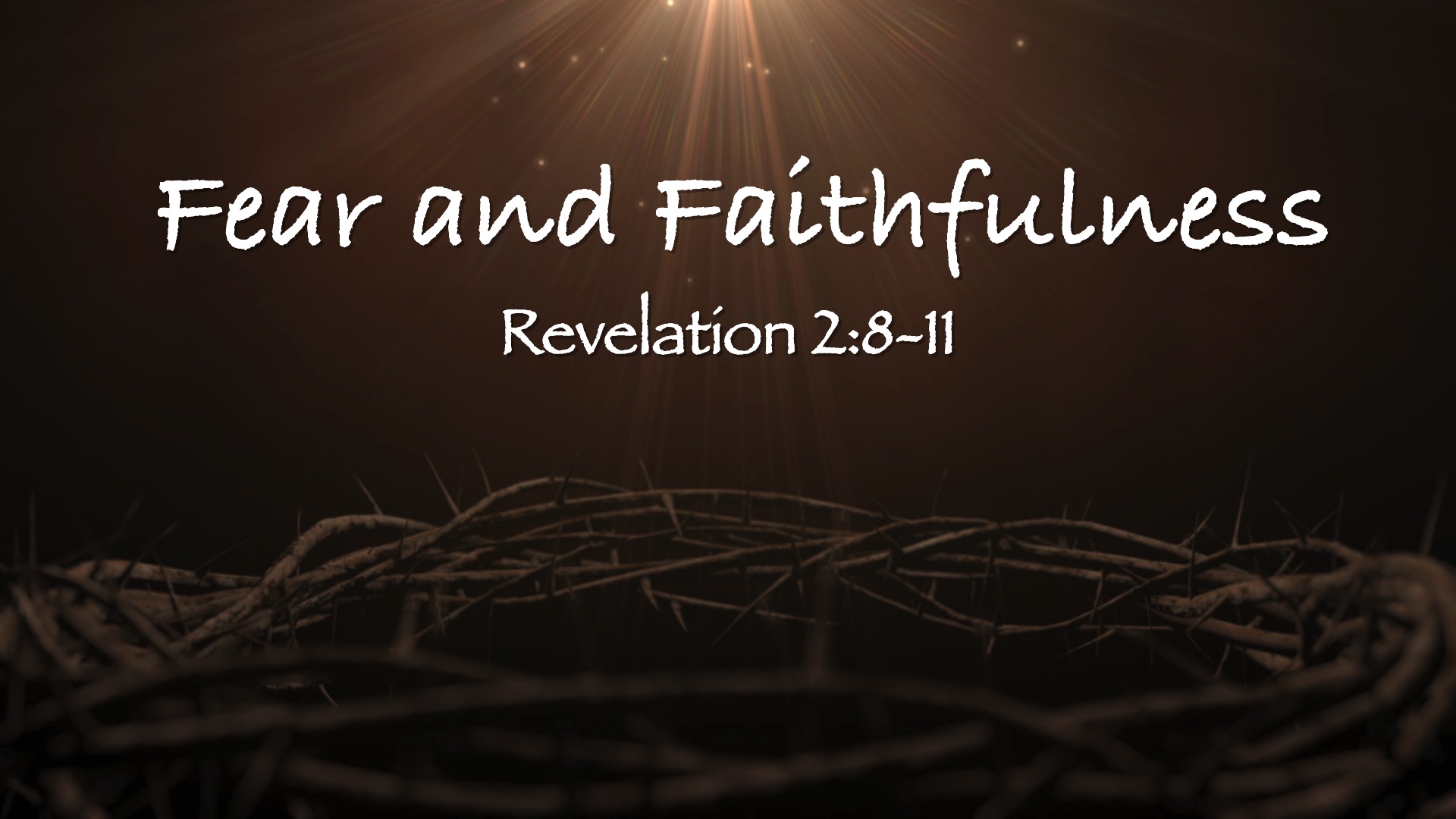 The Book of Revelation: Fear and Faithfulness