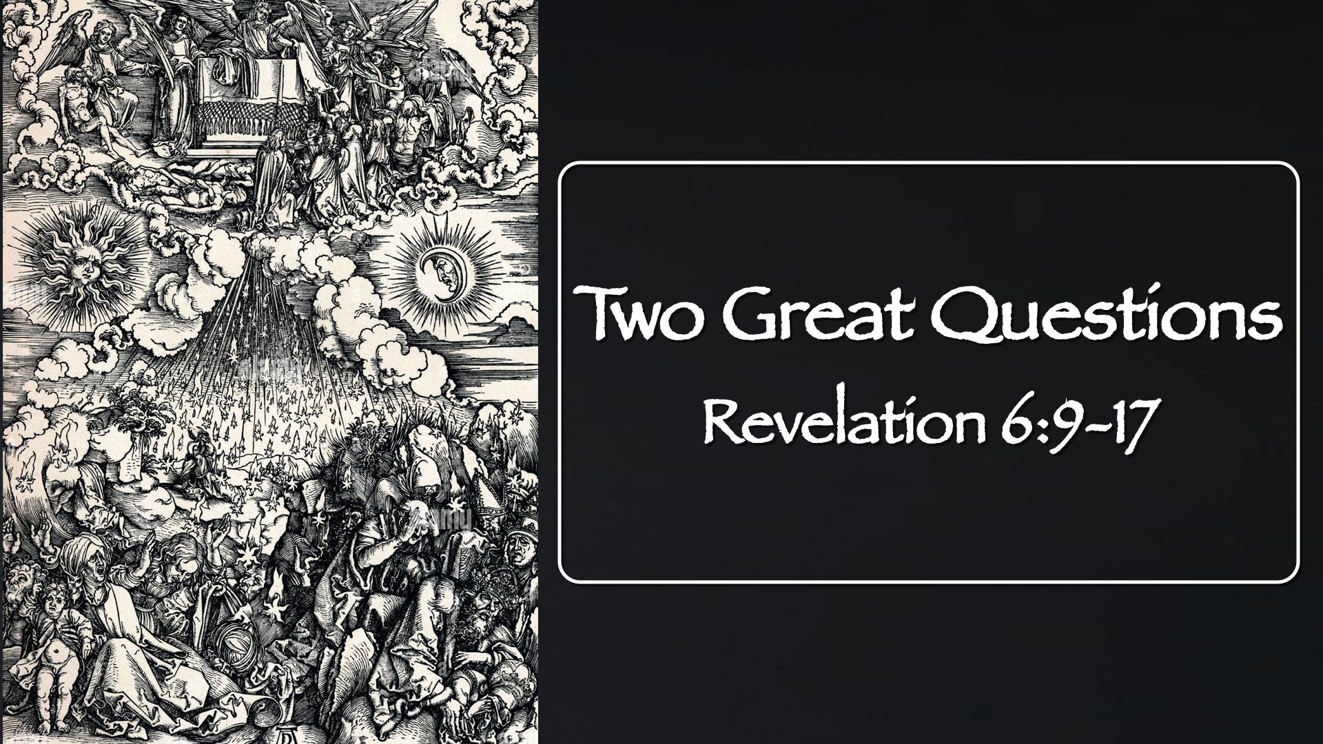 “The Book of Revelation: Two Great Questions”