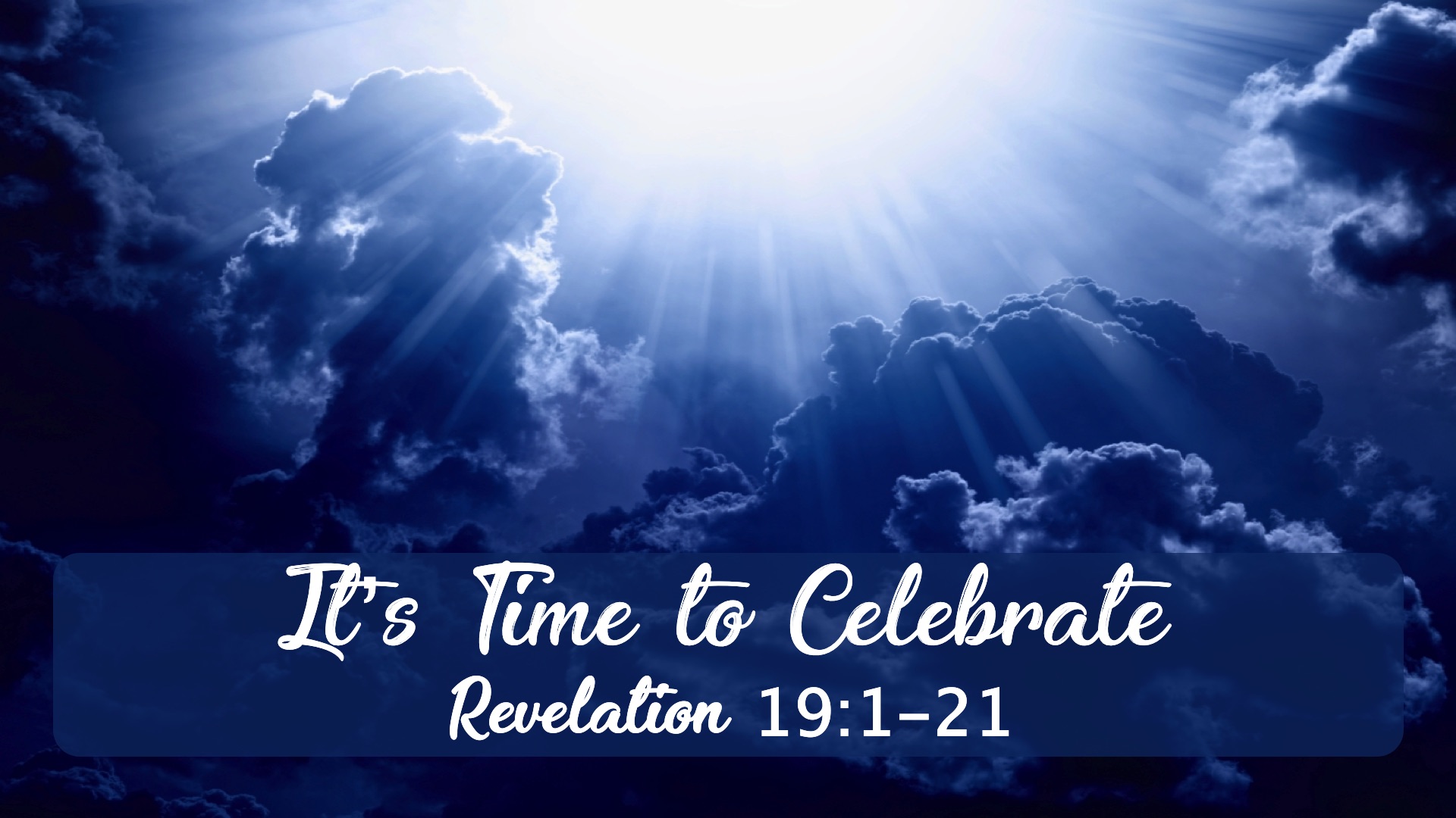 “The Book of Revelation: It’s Time to Celebrate!”